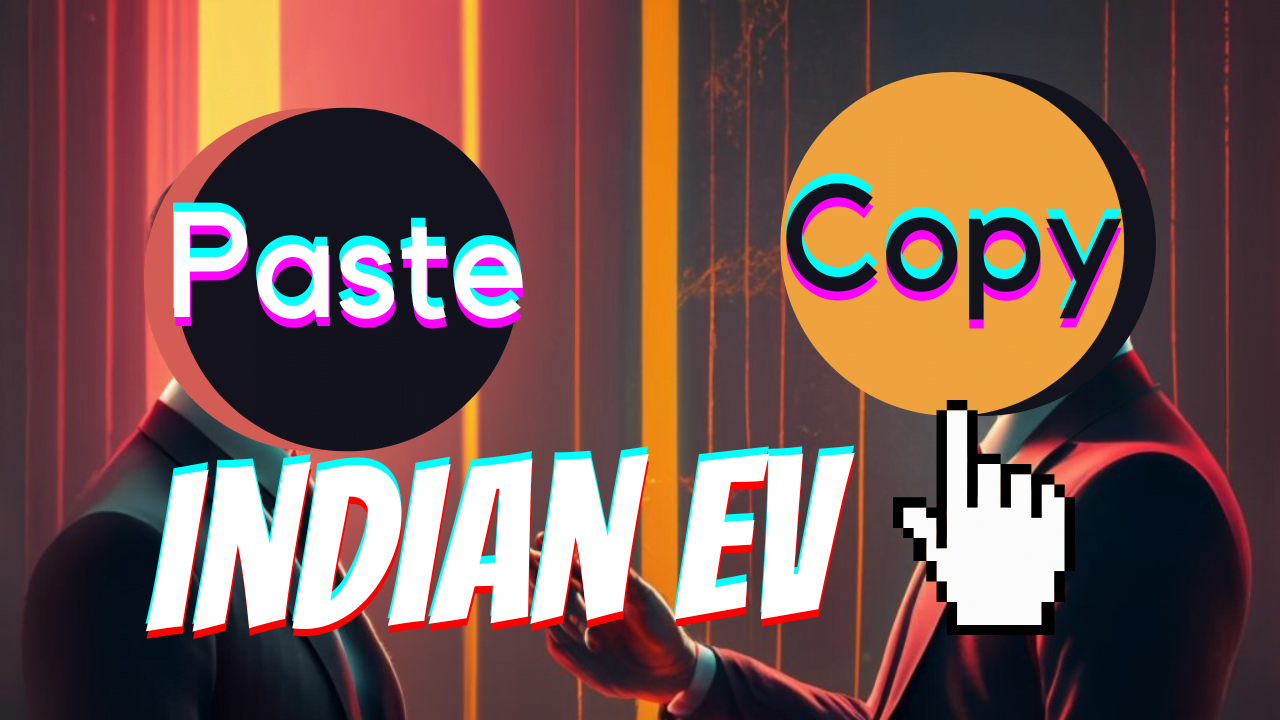 Indian ev like copy paste