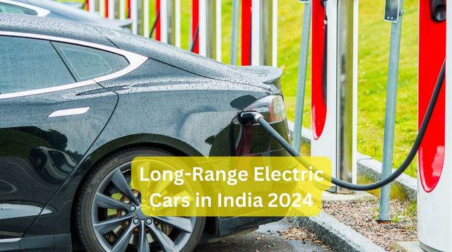 Long-Range Electric Cars in India 2024